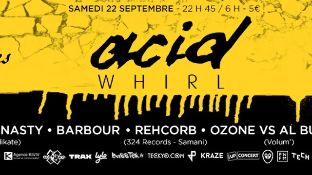 Acid Whirl (soirée du 8/9 reportée au samedi 22 septembre)
