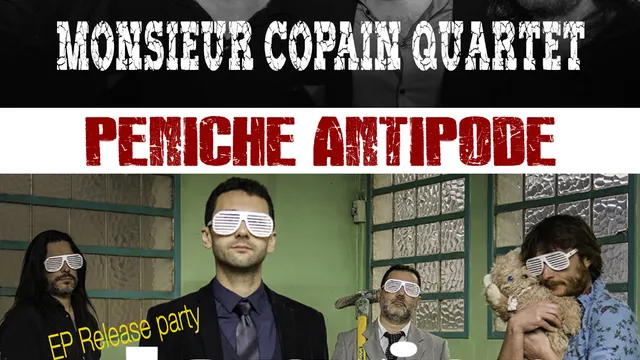 Monsieur Copain 4tet + Janvier