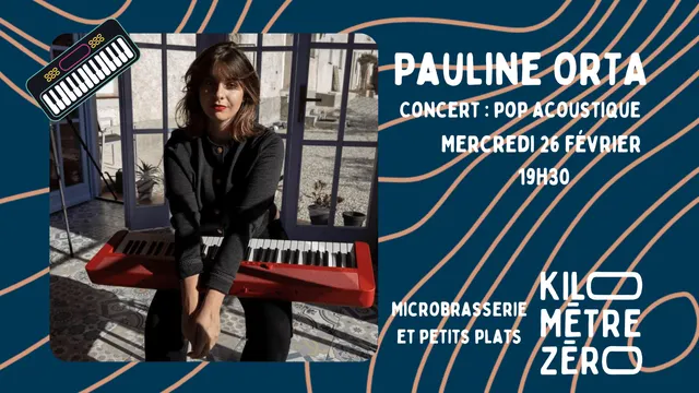 Concert : Pauline ORTA