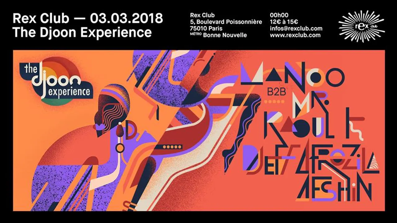 The Djoon Experience: Manoo b2b Raoul K, DjeffAfrozila, Afshin
