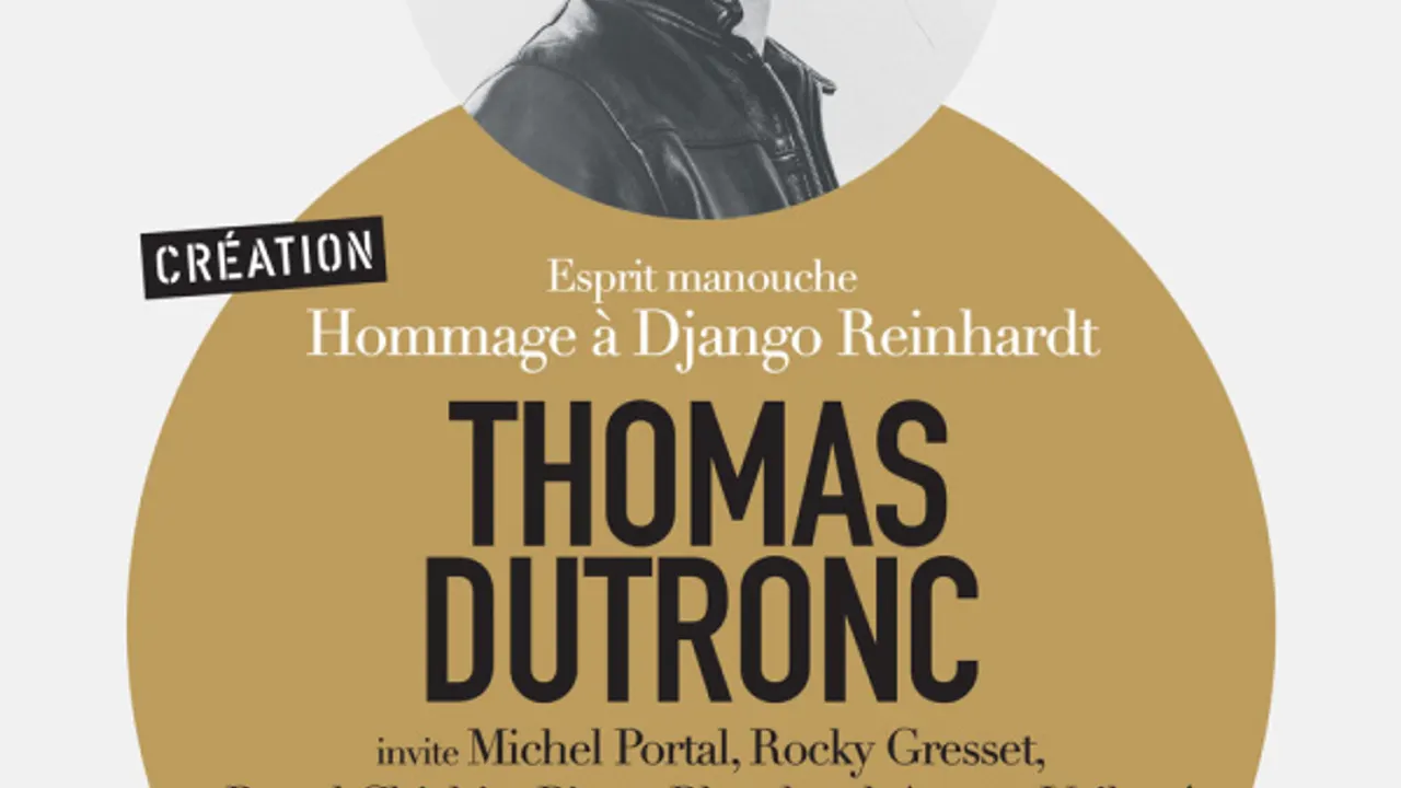 FESTIVAL D'ÎLE DE FRANCE | THOMAS DUTRONC : ESPRIT MANOUCHE