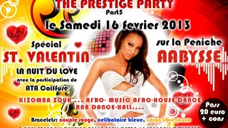 Prestige Party part5 spéciale St Valentin