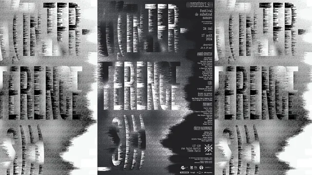 (((INTERFERENCE _S))) Festival de substrat sonore