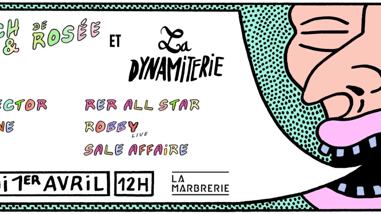 Le Brunch de Rosé Rosée & La Dynamiterie w/ Pit Spector, Malouane, Puffin, Robby, RER, Sale Affaire