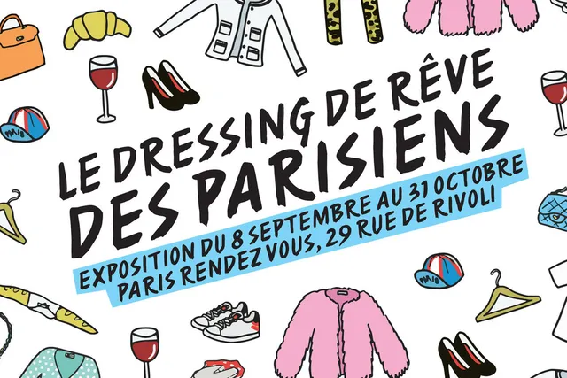 Le Dressing de Rêve des Parisiens : l'expo mode de la rentrée