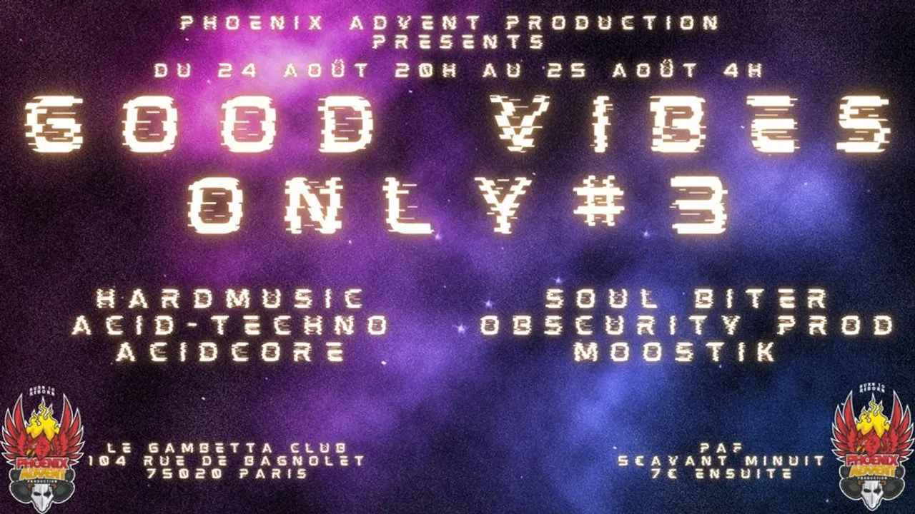 Good Vibes Only #3