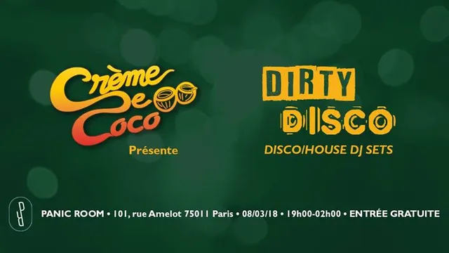 DIRTY DISCO # Crème de coco