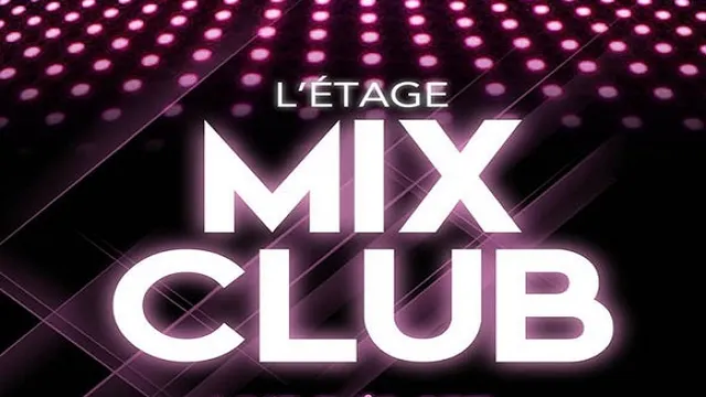 L'Etage Mix Club