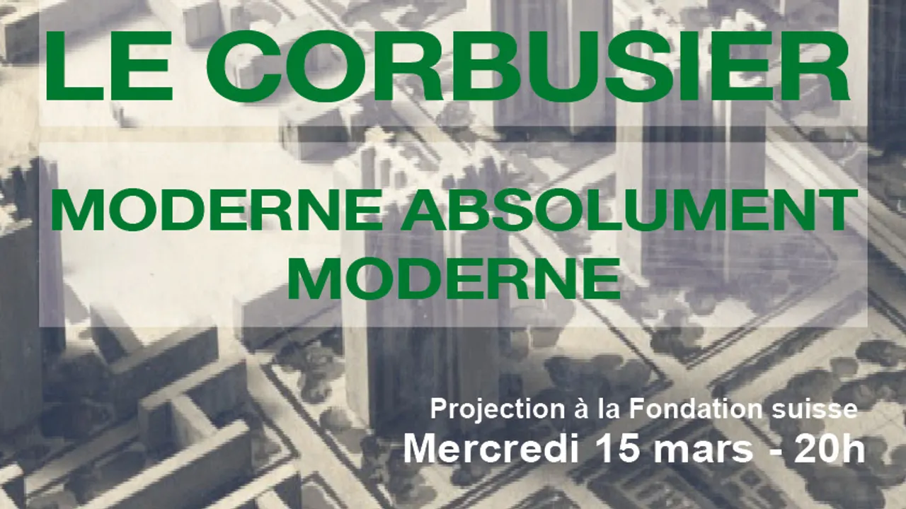 Le Corbusier, moderne absolument moderne