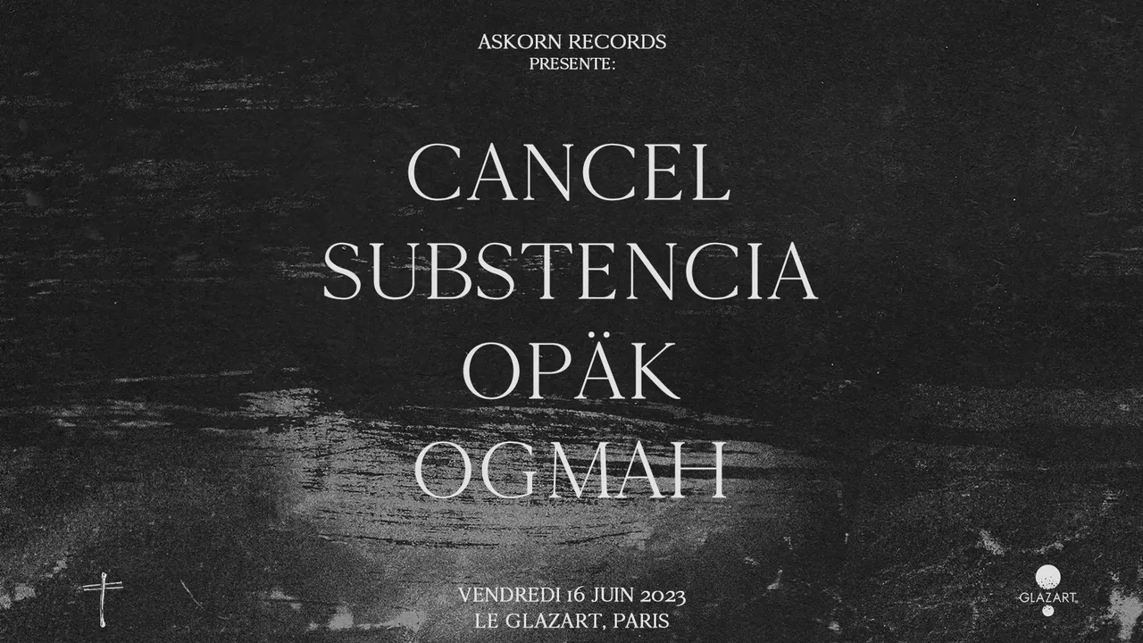 Askorn Records: Cancel, Subtencia, OPÄK & Ogmah