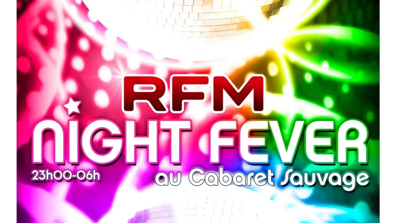 RFM Night Fever au Cabaret Sauvage