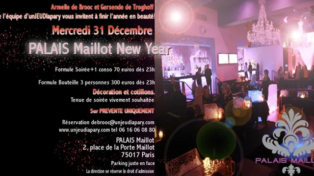 Votre REVEILLON 2009 **PALAIS Maillot**
