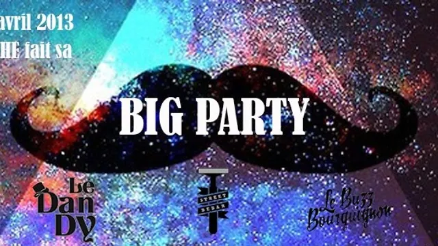 Big Moustache fait sa Big Party