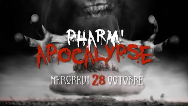 Pharm'apocalypse : Soirée As - Post Wei