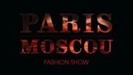 Fashion Paris Moscou Show