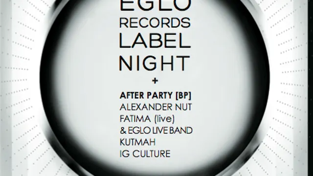 Eglo records label night + after BP