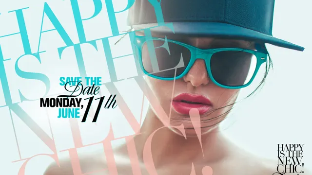 HAPPY IS THE NEW CHIC