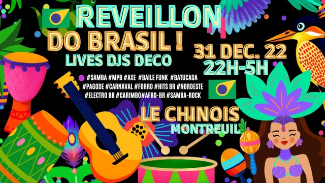 Réveillon do Brasil ! Samba, Axé, Nordeste, MPB & Baile Funk !