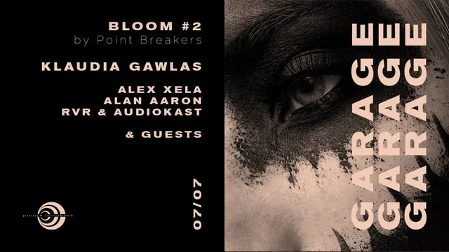 BLOOM #2 by Point Breakers w/ Klaudia Gawlas and guests