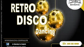 Soirée RETRO DISCO DANCING au Dancing de la Coupole