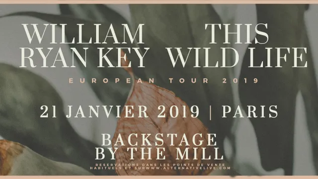 This Wild Life + William Ryan Key