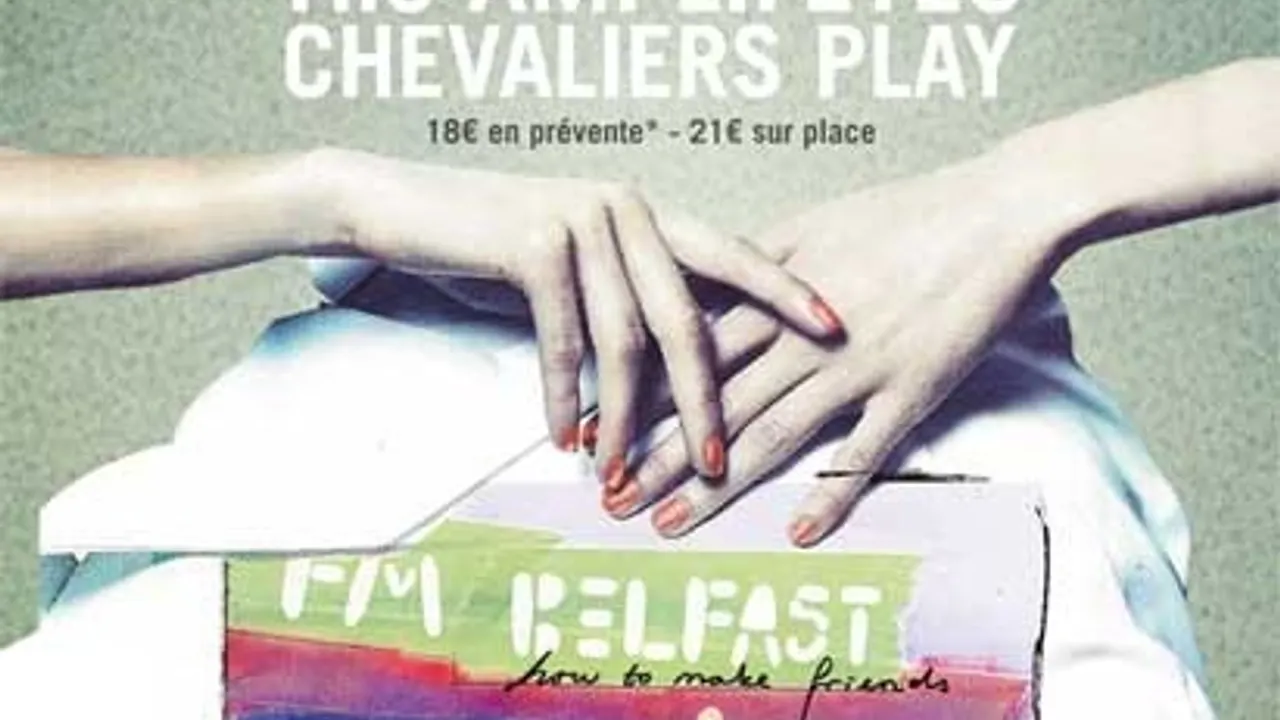 FM BELFAST + The Amlifetes + Chevaliers Play