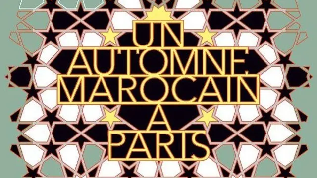 Un automne marocain à Paris