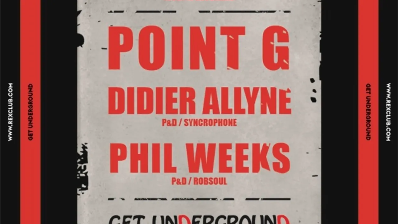 Get Underground: Point G, Phil Weeks, Didier Allyne
