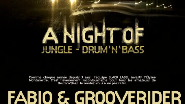 Black Label “A NIGHT OF” Jungle-Drum&Bass