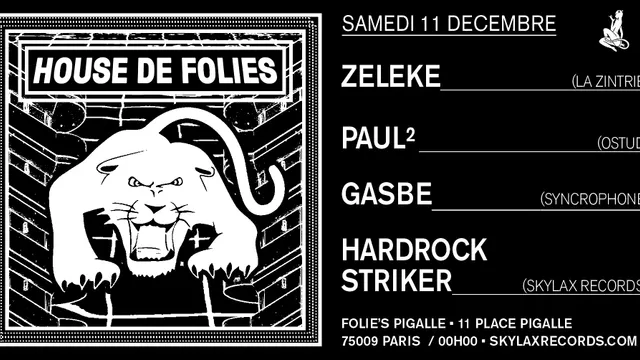 House de Folies w/ Zeleke, Paul², Gasbe & Hardrock Striker
