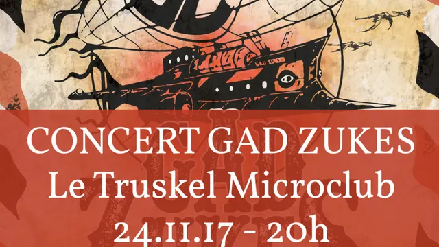 GAD ZUKES en live