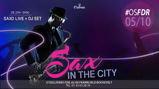 SAX IN THE CITY #3 by OSFDR