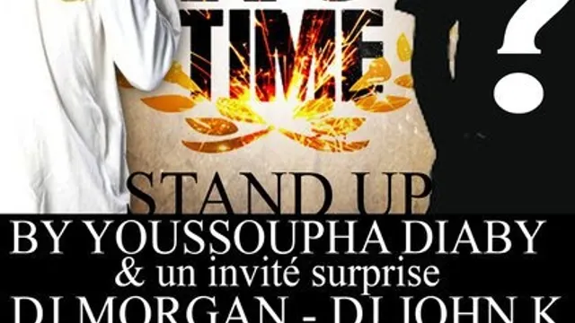 NO TIME * SPECIAL STAND UP