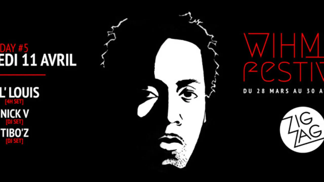 WIHMini Festival #4 - Day 5 : Lil' Louis, Nick V & Tibo'z