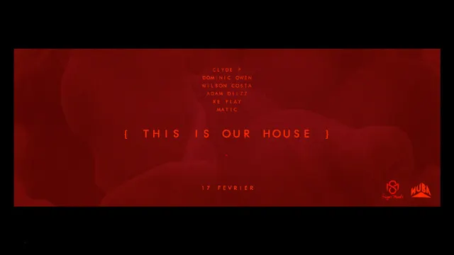 This is our House w/Clyde P ( CUFF ) , Dominic Owen