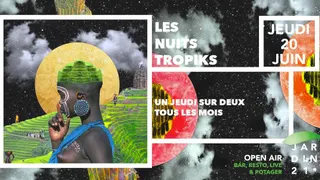 Les Nuits Tropiks #3 | Open Air à La Villette