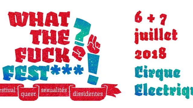 WHAT THE FUCK FEST 2018