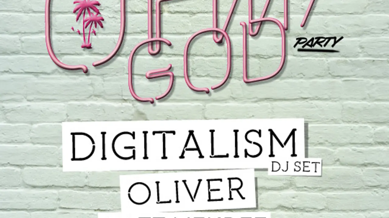 Oh My God w Digitalism, Oliver, Matt Mendez