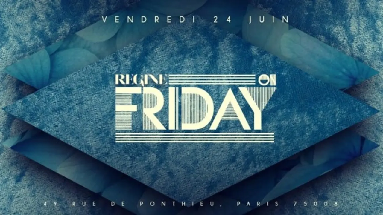REGINE FRIDAY SUMMER