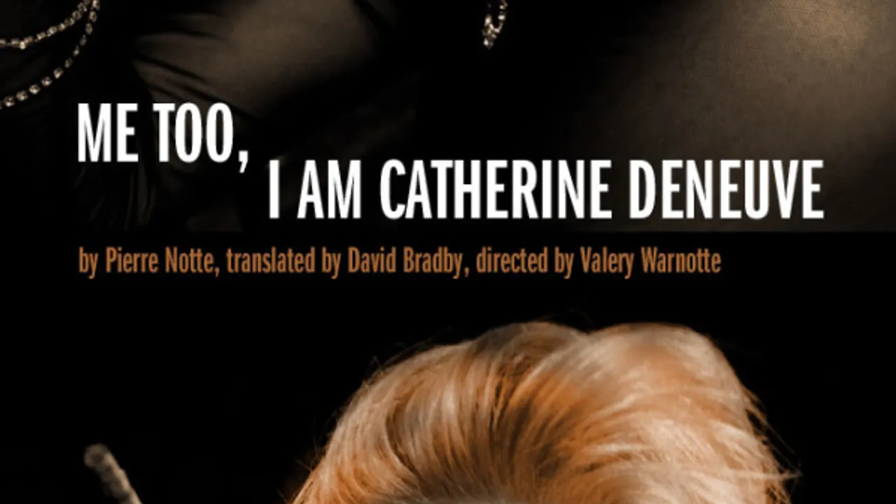 Me too i'm Catherine Deneuve