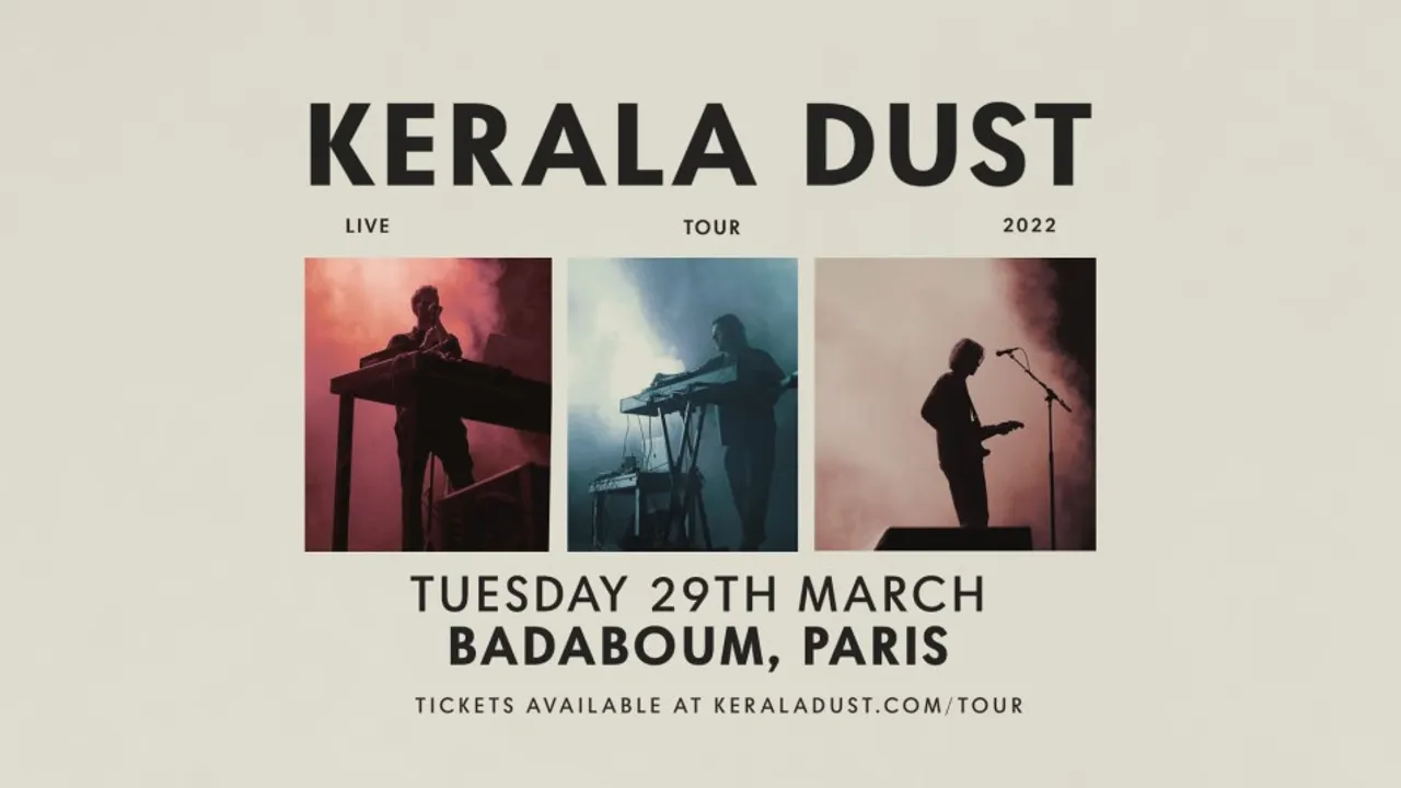 Kerala Dust I Paris, Badaboum