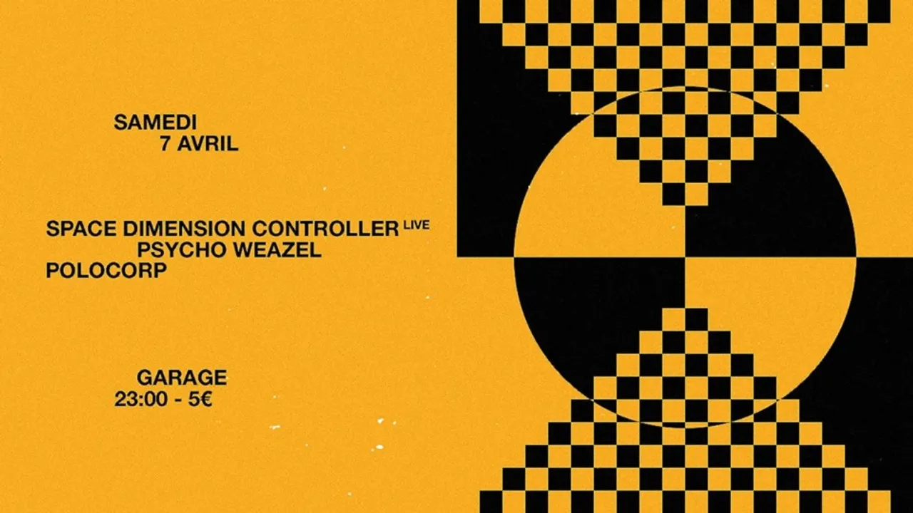 Garage avec Space Dimension Controller, Psycho Weazel & Polocorp
