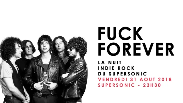 F*** Forever / Nuit indierock 2000s Supersonic