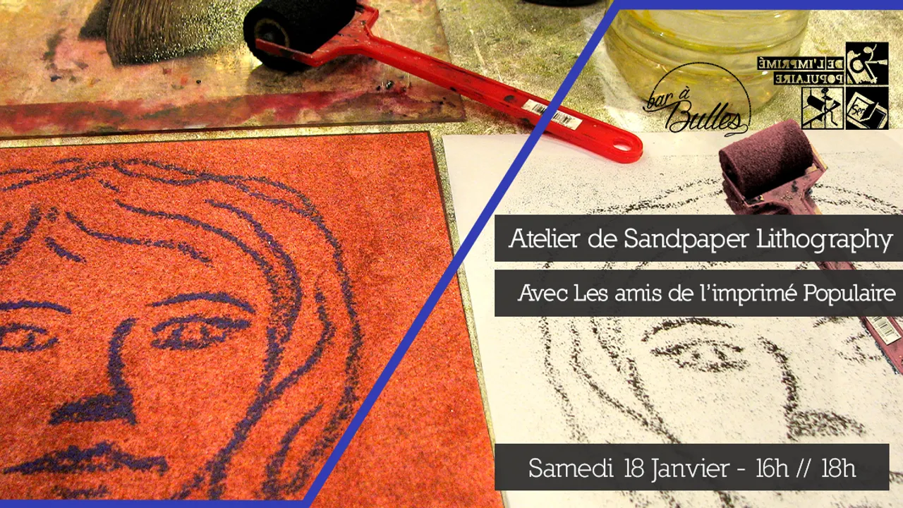 Les Ateliers du Bar à Bulles - Sandpaper Lithography