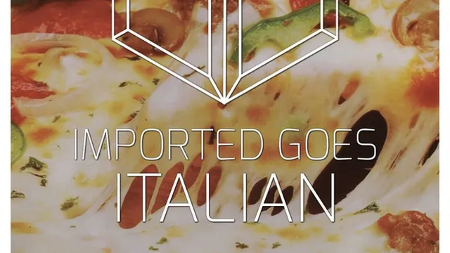 IMPORTED GOES ITALIAN