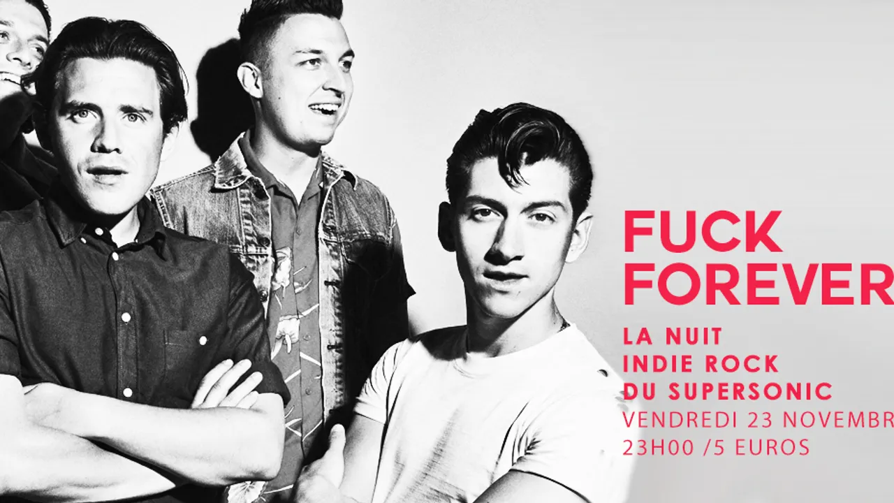 F*** Forever / Nuit indierock 00s du Supersonic