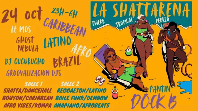 La Shattarena - Tropical vibes Party Caribbean, Latino, Afro & Brazil !!