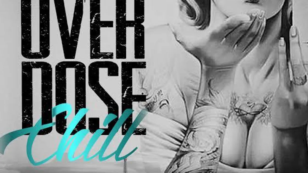 Overdose CHILL