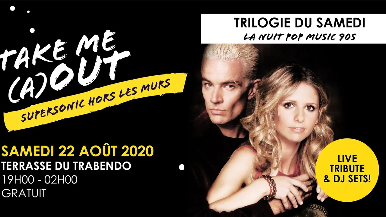 Trilogie du Samedi en plein air / Take Me (A)Out du Supersonic