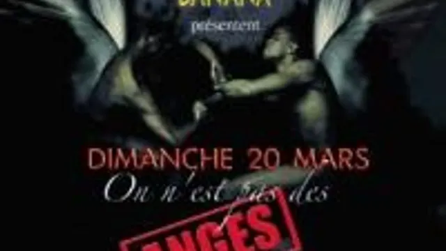 On N'est Pas Des Anges